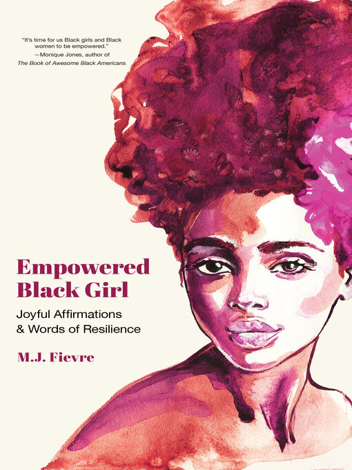 Title details for Empowered Black Girl by M.J. Fievre - Available